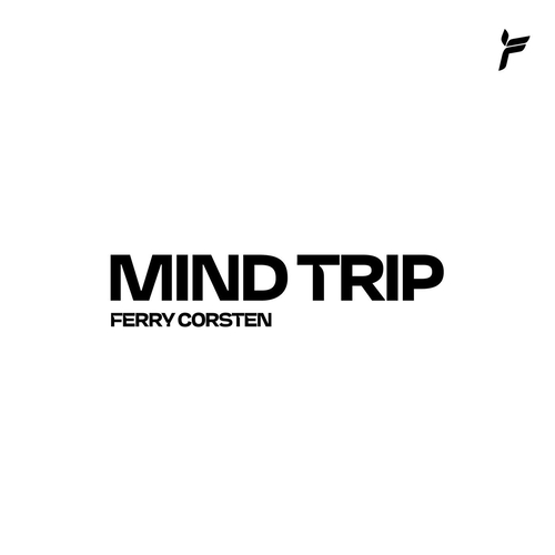 Ferry Corsten - Mind Trip [FLASH271]